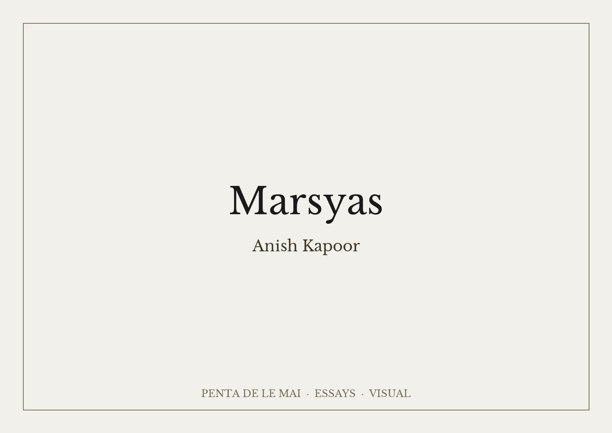 Anish Kapoor. Marsyas.