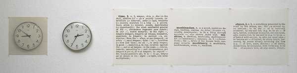 Joseph Kosuth, Clock (One and Five): a wall clock, a photograph of the clock and dictionary definitions arranged in a horizontal line