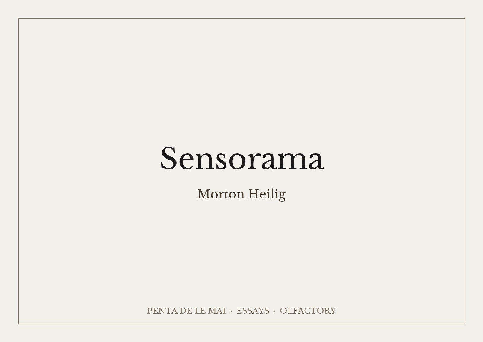 Sensorama của Morton Heilig: buồng chiếu cho một người ngồi, có ống kính nhìn và khung máy bao quanh đầu người xem