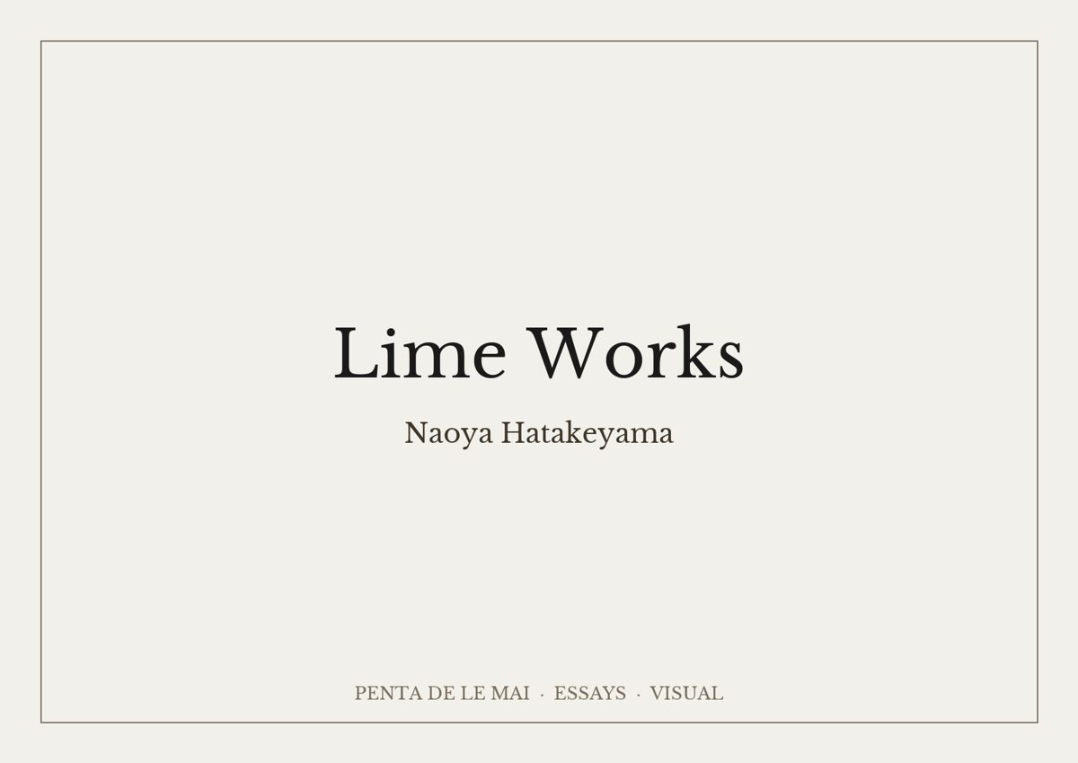 Naoya Hatakeyama. Lime Works.