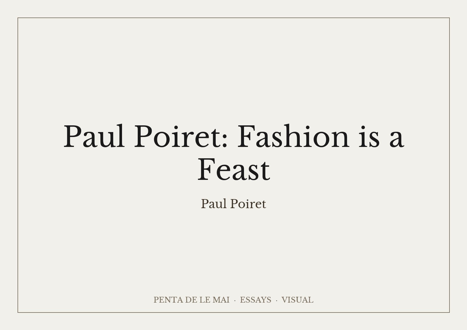 Paul Poiret: Fashion is a Feast tại MAD Paris: váy dạ hội dáng suông và áo khoác Poiret trong phòng trưng bày