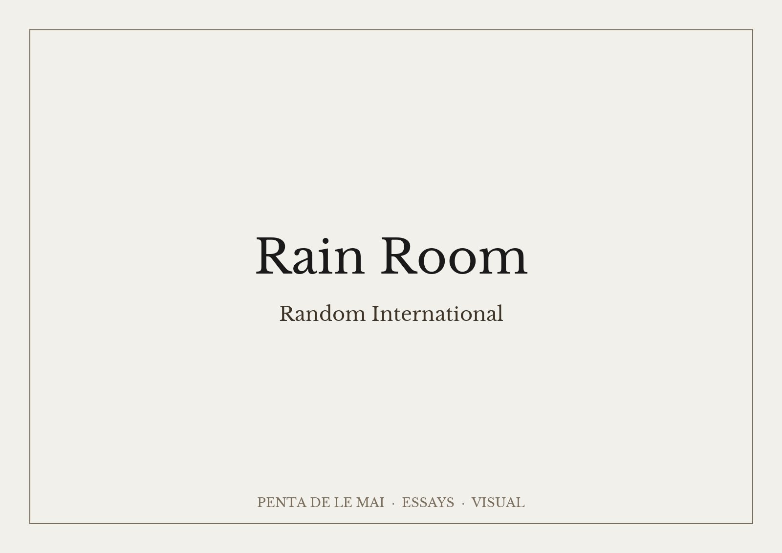Random International, Rain Room: a person standing in artificial rain in a dark room, the rain parting around them, lit by a distant lamp
