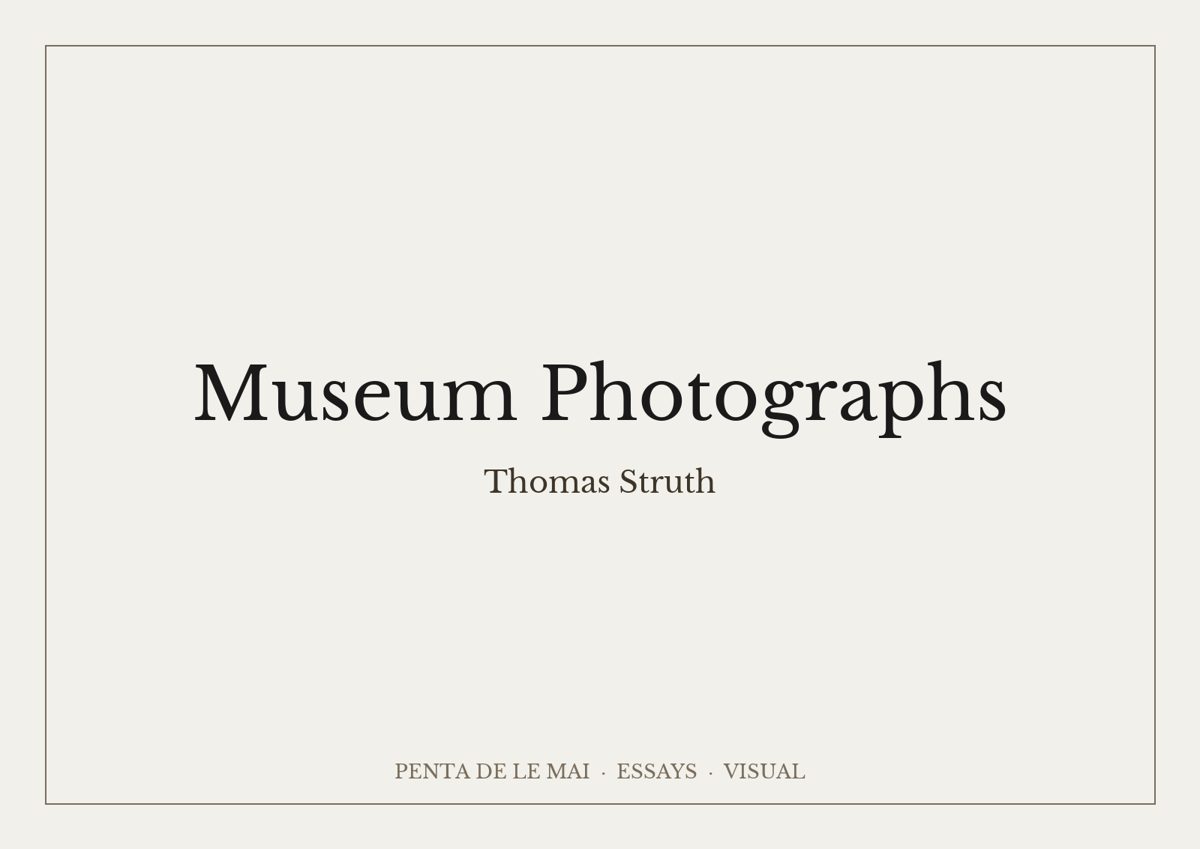 Thomas Struth. Museum Photographs.
